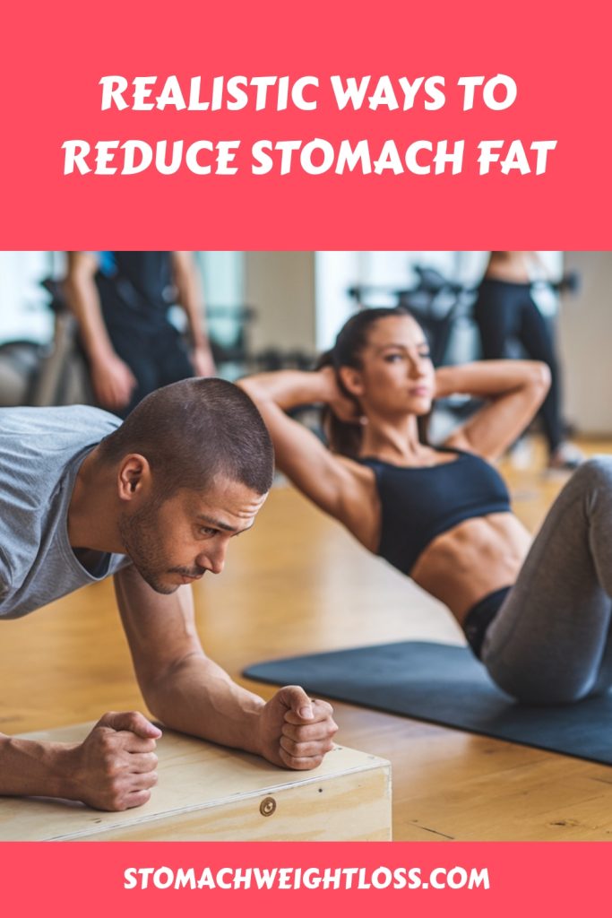 Realistic Ways to Reduce Stomach Fat